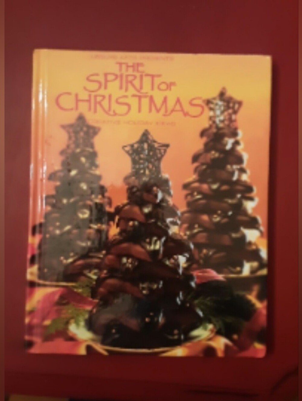 Vintage The Spirit of Christmas Creative Holiday Ideas Book 17